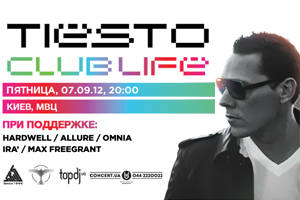 Tiesto Club Life в Киеве